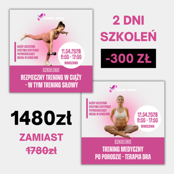 Pakiet 2 szkoleń: Bezpieczny trening w ciąży & Trening Medyczny po porodzie - Terapia DRA